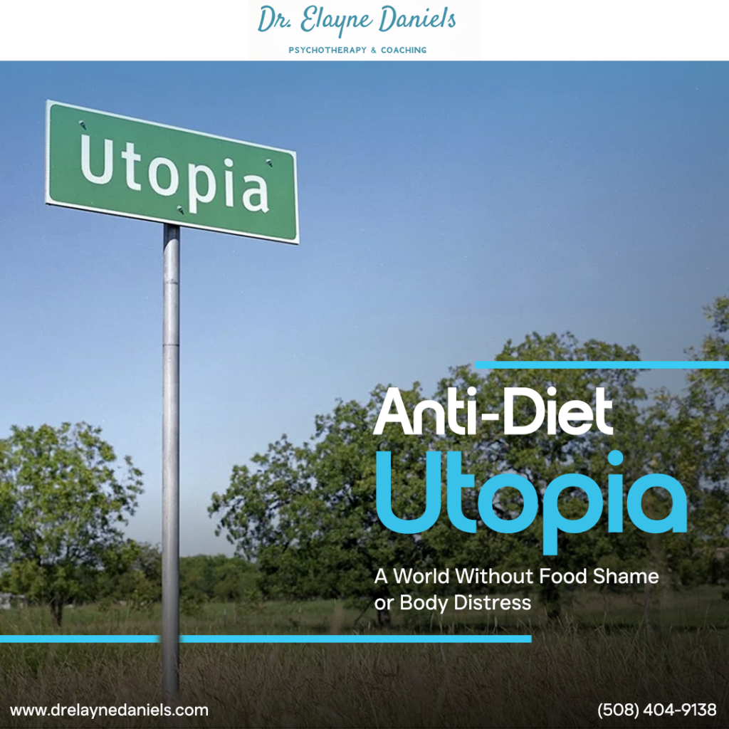 Anti-Diet Utopia